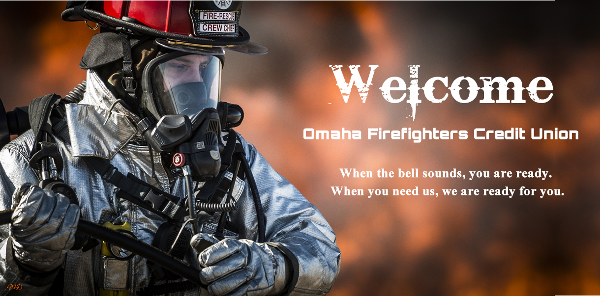Welcome to Omaha Firefighters CU